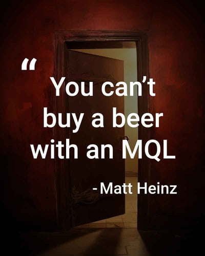 Matt Heinz quote on MQLs